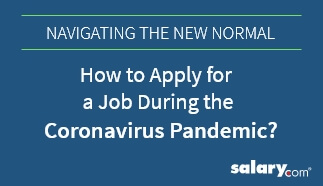 How to Apply for a Job During the Coronavirus Pandemic